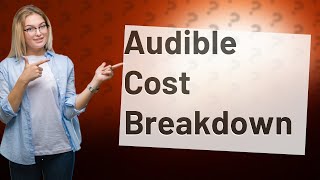 How much is Amazon Audible a month [upl. by Stclair]