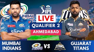 Live MI Vs GT Qualifier 2 IPL Live Scores amp Commentary  IPL LIVE 2023  Mumbai vs Gujarat [upl. by Nosle]