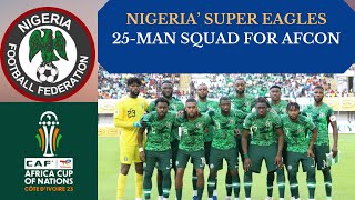 GUESS THE NIGERIA SUPPER EAGLES 25MAN SQUAD FOR AFCON 2023 supereagles 2023afconvictorosimhen [upl. by Jeroma437]