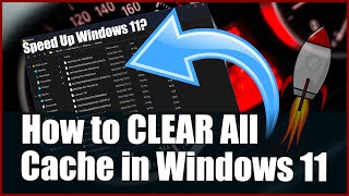 How to CLEAR All Cache in Windows 11 [upl. by Hagood]