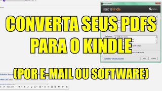 COMO CONVERTER PDF PARA O KINDLE POR EMAIL E SOFTWARE [upl. by Hadihahs782]