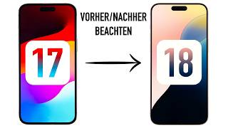 Was ihr VOR amp NACH dem Umstieg auf iOS 18 alles beachten solltet [upl. by Akihsan]