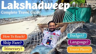 Lakshadweep Island 🌴🍹Complete Tour Guide  Itinerary amp Tour Budget  Distance Between [upl. by Enirehtac415]