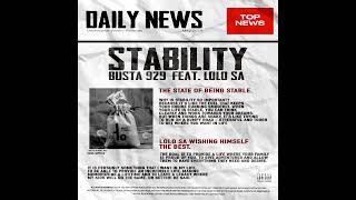 Busta 929 Feat Lolo SA  Stability [upl. by Fabien]