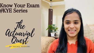 KYE Series CS1  Know Your Exams IFoAIAI  The Actuarial Quest By Anchal Narwani [upl. by Yaja]