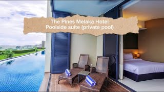 The Pines Melaka Hotel  Poolside Suite private pool  Melaka City [upl. by Pinchas]