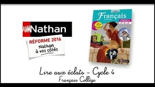 Présentation du manuel de français Lire aux éclats  Nathan Français Collège [upl. by Prud]