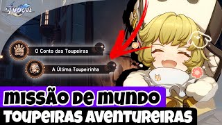 AS TOUPEIRAS AVENTUREIRAS  MISSÃO DE MUNDO  2 CONQUISTAS  HONKAI STAR RAIL [upl. by Grimes]