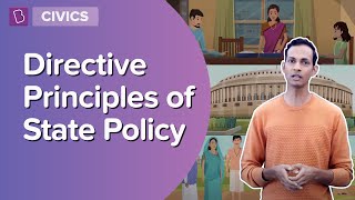 Directive Principles Of State Policy  Class 7  Civics  Learn With BYJUS [upl. by Michaele66]