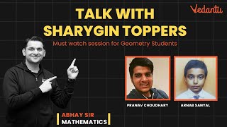 Talk with SHARYGIN Toppers  Must Watch Session for Geometry Students  Abhay Mahajan [upl. by Barde]