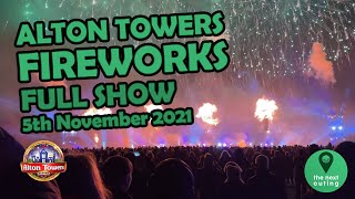 Alton Towers Fireworks Spectacular 2021  Full Show  5th November 2021 [upl. by Adora560]