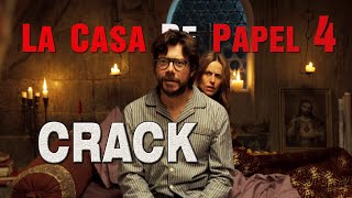 La Casa De Papel 4║CRACK VID [upl. by Archibaldo812]