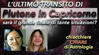 LULTIMO PLUTONE IN CAPRICORNO  sarà il grande finale di tante situazioni [upl. by Lleihsad]