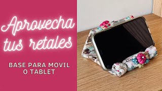 Aprovecha tus retales Base para movil o tablet Tutorial gratuito 192 [upl. by Lusty668]