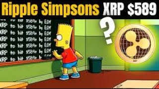 SİMPSONLAR XRP KEHANETİquotBİR KAÇ GÜNE 589 DOLAR OLACAKquot🚀KEHANET RİPPLE GÜNLER İÇİNDE 589 DEDİ🔥 [upl. by Oxford]