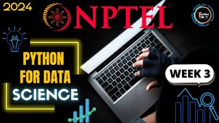 NPTEL Python for Data Science Week3 Quiz Assignment Solutions  Jan 2024  IIT Madras [upl. by Atsiuqal488]