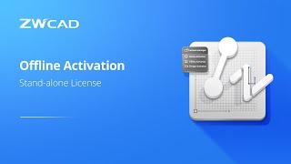 Standalone License Offline Activation  ZWCAD Activation Tutorial [upl. by Nohtan]