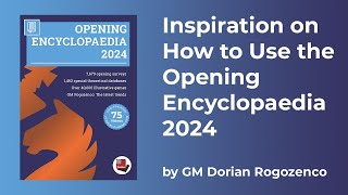 Prepare against a stronger opponent in less than 30 minutes with the Opening Encyclopedia 2024 [upl. by Amaral]