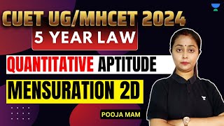 Quantitative Aptitude  Mensuration 2D  CUET UG LLB 2024  MHCET UG LLB 2024 Preparation [upl. by Ellis]