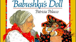 Babushka’s Doll Read Aloud [upl. by Teteak]