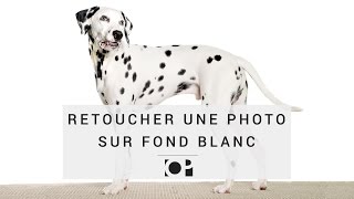 Retoucher une photo sur fond blanc pour les débutants [upl. by Chainey]