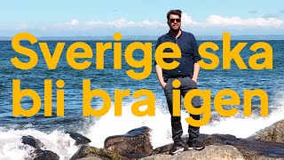 Sverige ska bli bra igen – Sverigedemokraternas valfilm 2022 [upl. by Helsell12]