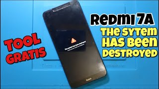 REDMI 7A THE SYSTEM HAS BEEN DESTROYED DONE USB SAJA TOOL GRATISAN [upl. by Lambard466]