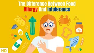 The Difference Between Food Allergy And Intolerance [upl. by Keifer]