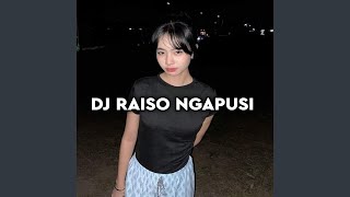 DJ Raiso Ngapusi  Nggeh Pun Kersane Duh Kangmas [upl. by Magnum]