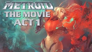 Metroid The Movie  Act 1  A Storyboard Concept [upl. by Ayal792]