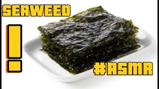 CRISPY SEAWEED  No Talking  CRISP SOUNDS part 2 ✨ notalking asmr seaweed [upl. by Nnaacissej]