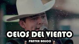 Panter Belico  Celos Del Viento Corridos Belicos 2023 [upl. by Kcinom]