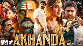 Akhanda Full Movie In Hindi  Nandamuri Balakrishna  Pragya J  Jagapathi Babu  Review amp Facts HD [upl. by Koa]