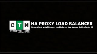 Uninstall and Install Haproxy Load Balancer Last Version Debian Buster 10 [upl. by Eveivaneg832]