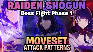 Raiden Shogun Boss Fight Phase 1 Moveset Attack Patterns │Analysis amp Tips to Defeat The Shogun [upl. by Eanal]