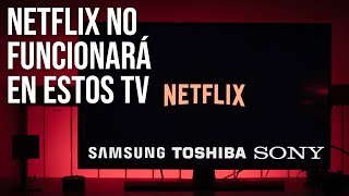 Netflix deja de funcionar en estos Smart TV alternativas [upl. by Neelyhtak]