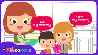 I Love My Mommy  THE KIBOOMERS Preschool Songs for Circle Time  Mothers Day Song [upl. by Dnomder890]