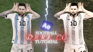 Viral DARK CC For Football Edits  After Effects Tutorial [upl. by Eelitan147]