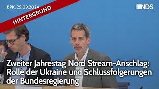 Zweiter Jahrestag NordStreamAnschlag Rolle der Ukraine amp Schlussfolgerungen Bundesregierung  HG [upl. by Einahpets]