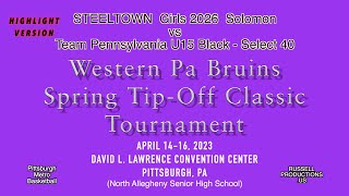 Steeltown 2026 Solomon vs Team PA Select 40 4 16 23 [upl. by Ensoll448]