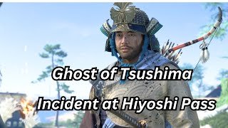 Ghost of Tsushima Incident at Hiyoshi Pass [upl. by Airenahs493]