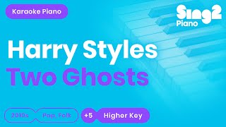 Harry Styles  Two Ghosts Higher Key Karaoke Piano [upl. by Gilboa452]