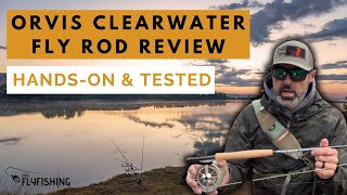 Orvis Clearwater Fly Rod Review Handson amp Tested [upl. by Ataynek]