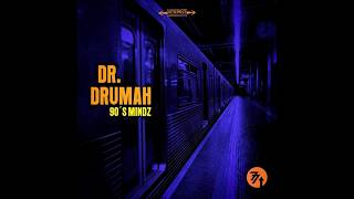 Dr Drumah 90s Mindz Full Album [upl. by Reiners749]