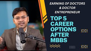 Top 5 career options after MBBS  Life after MBBS [upl. by Sjoberg]