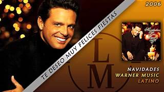 Te Deseo Muy Felices Fiestas  Luis Miguel [upl. by Brockwell395]