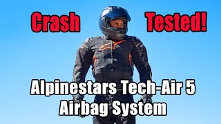 CRASH TESTED With Data Analysis Alpinestars TechAir 5 Review [upl. by Lleryd]