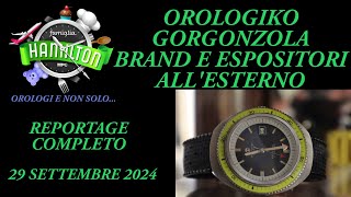 Orologiko Reportage completo Espositori e Brand Postazione esterna Palazzo Pirola [upl. by Woodie]