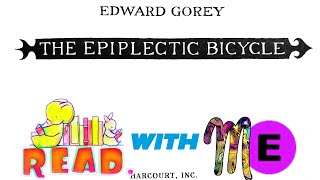 The Epiplectic Bicycle  Read Along Book [upl. by Keithley]