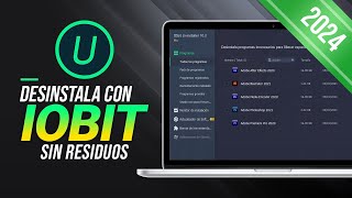 Cómo desinstalar un programa por completo iObit Uninstaller 2024 [upl. by Kubiak175]